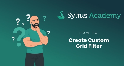 How To Create Custom Grid Filter