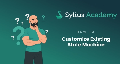 How To Customize Existing State Machine